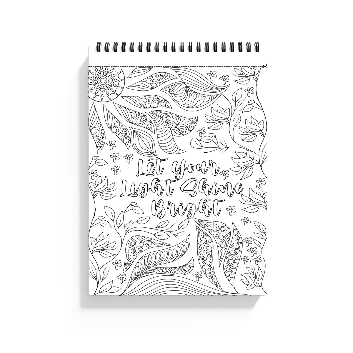 Adult Coloring Journal with Inspirational Quotes: (8 X 10) Lined Notebook with Anti Stress Coloring Pages - Write Color Relax