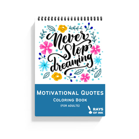 Motivational Quote Coloring Book for Adults | Ideal For Stress Relieving, Relaxing & Meditation | 120 GSM Thick Paper